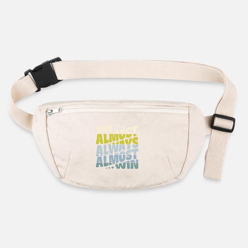 We almost always almost win Stanley/Stella recycled Hip Bag 
