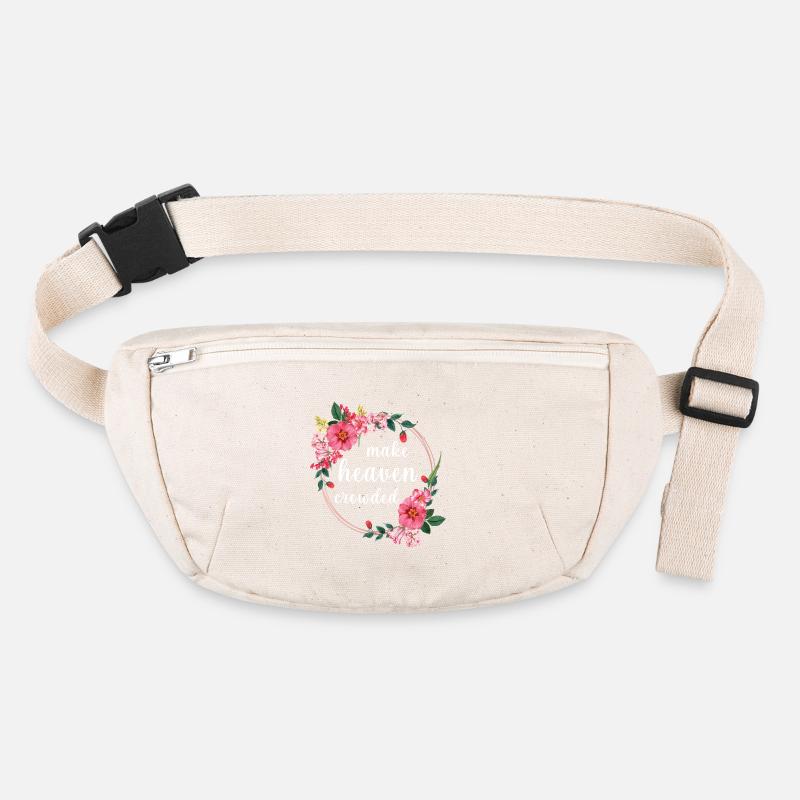 Make Heaven Crowded Faith Flowers Design Stanley/Stella recycled Hip Bag 