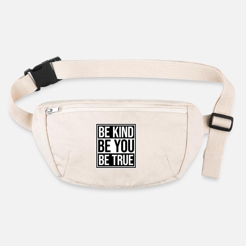 Be Kind Be True Be You Inspirational Self-Love Stanley/Stella recycled Hip Bag 