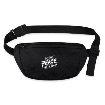 Warum nicht Frieden für alle - wir brauchen Liebe - Stanley/Stella recycelte Gürteltasche - Schwarz - Vorne