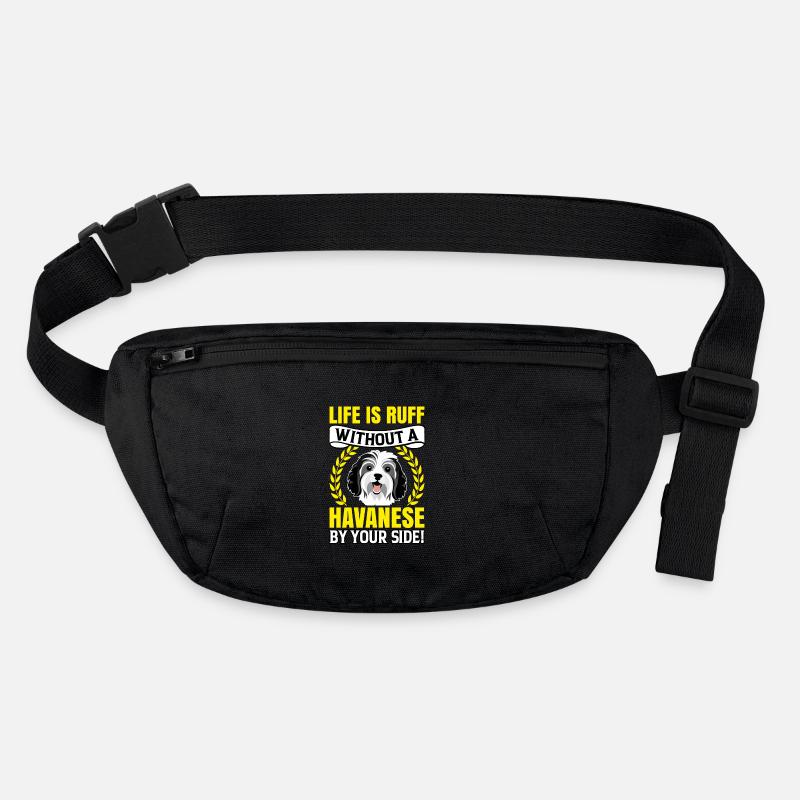 Life is Ruff without a Havanese by your Side Stanley/Stella recycled Hip Bag 