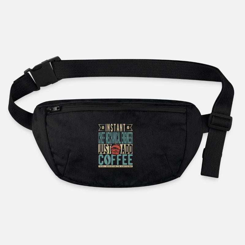 Instant Chief Mechanical Engineer Just Add Coffee Stanley/Stella recycled Hip Bag 