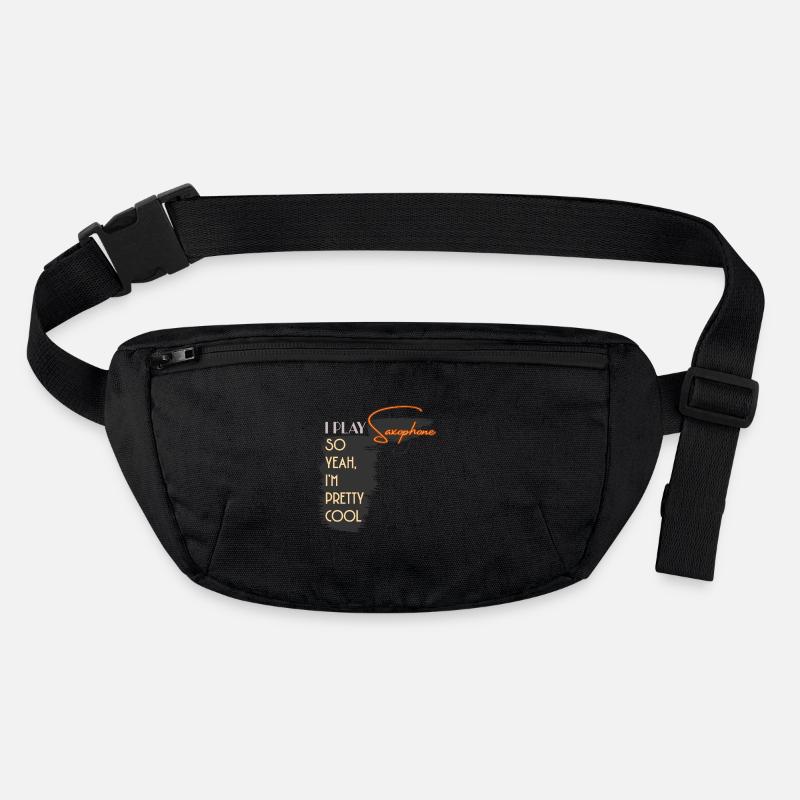 I Play Saxophone So Yeah I'm Pretty Cool Stanley/Stella recycled Hip Bag 