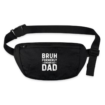 Bruh formerly known as dad - Stanley/Stella recycled Hip Bag  - black - Front