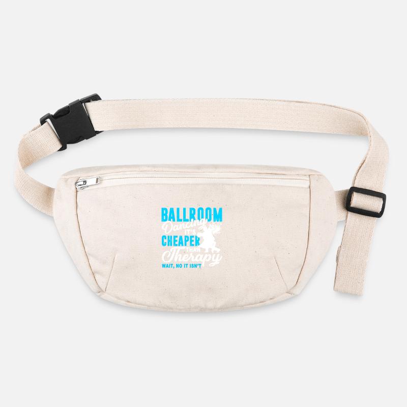 Ballroom Dance Cheaper Than Therapy Stanley/Stella recycled Hip Bag 