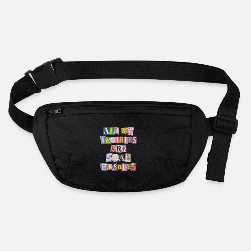 All My Troubles Are Soap Bubbles Stanley/Stella recycelte Gürteltasche