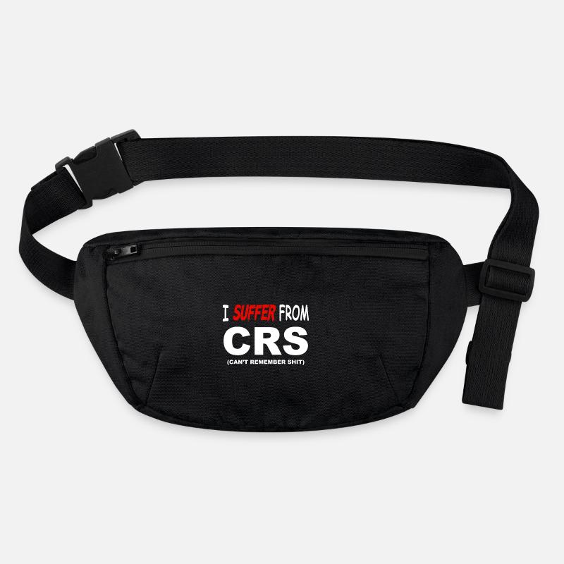 I suffer from CRS - Can't remember shit Stanley/Stella recycled Hip Bag 