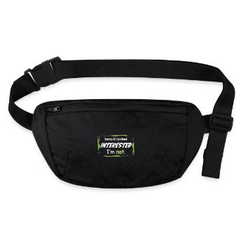 SORRY IF I LOOKED INTERESTED. I'M NOT. - Stanley/Stella recycelte Gürteltasche - Schwarz - Vorne