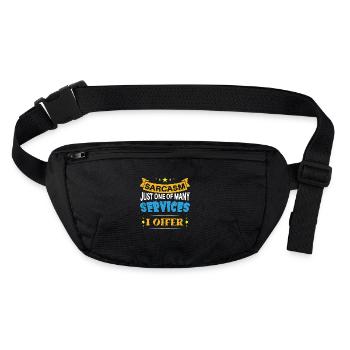 Sarcasm just one of the services I offer - Stanley/Stella recycled Hip Bag  - black - Front