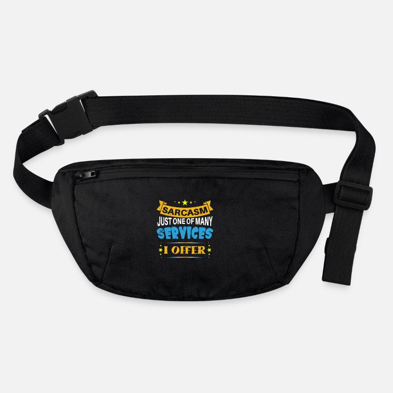 Le sarcasme n’est qu’un des services que j’offre Sac banane recyclé Stanley/Stella
