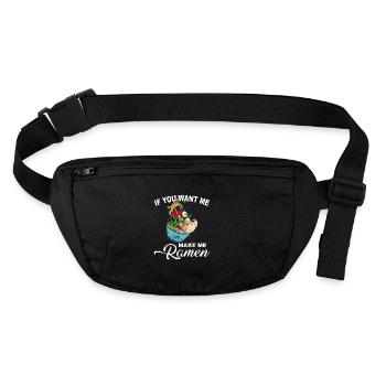 If you want me make me Ramen - Stanley/Stella recycled Hip Bag  - black - Front