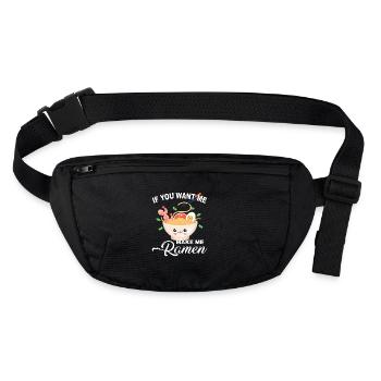 If you want me make me Ramen - Stanley/Stella recycled Hip Bag  - black - Front