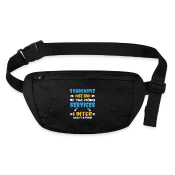Sarcasm just one of the services I offer - Stanley/Stella recycled Hip Bag  - black - Front