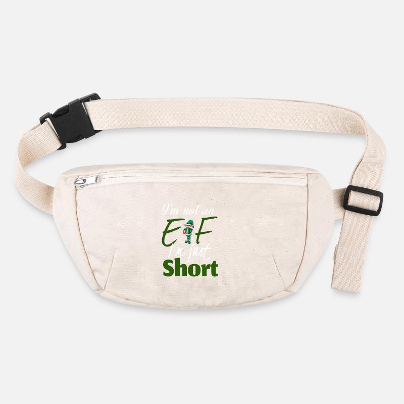 I'm not an elf i'm just short Stanley/Stella recycled Hip Bag 