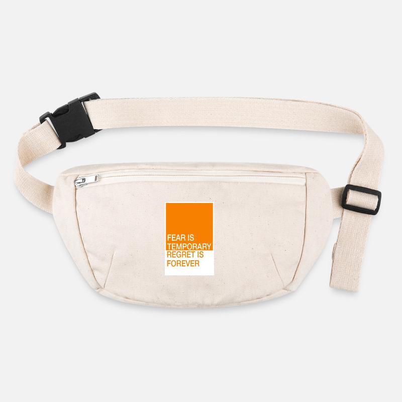 Fear is temporary, remorse remains Stanley/Stella recycled Hip Bag 
