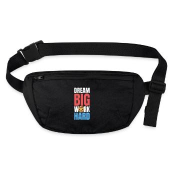 Dream Big Work Hard - Stanley/Stella recycelte Gürteltasche - Schwarz - Vorne