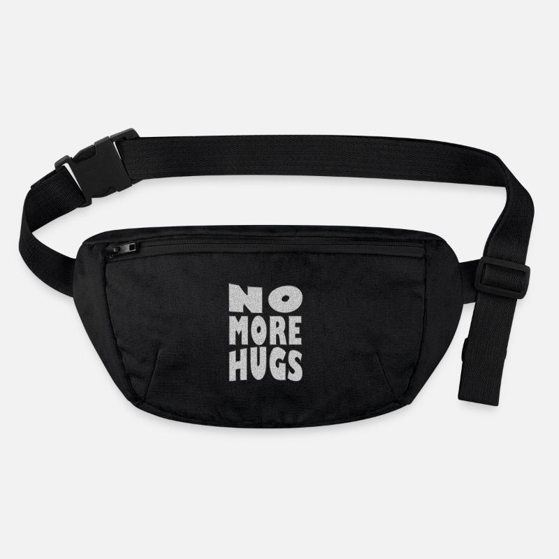 no more hugs cool design Stanley/Stella recycled Hip Bag 