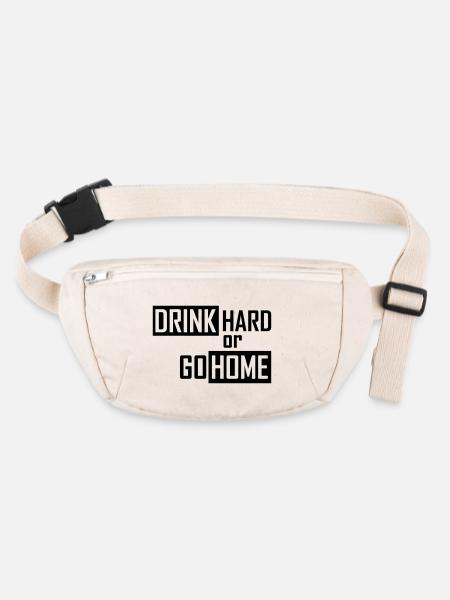 drink hard or go home - Stanley/Stella recycelte Gürteltasche - Naturweiß - Vorne
