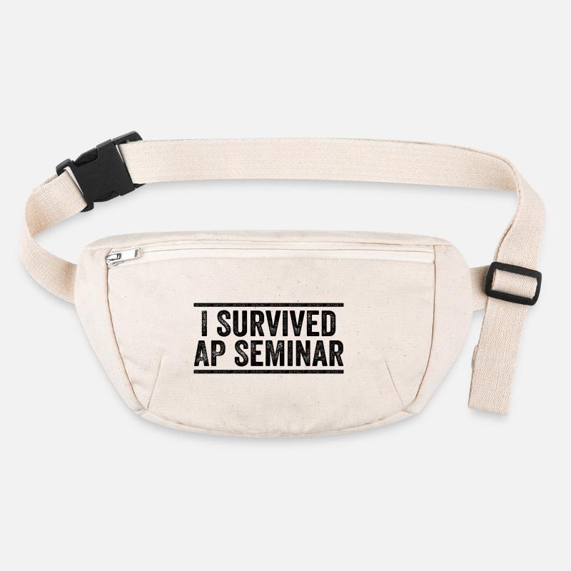 I Survived AP Seminar Sarcastic AP Quote, students Stanley/Stella recycled Hip Bag 
