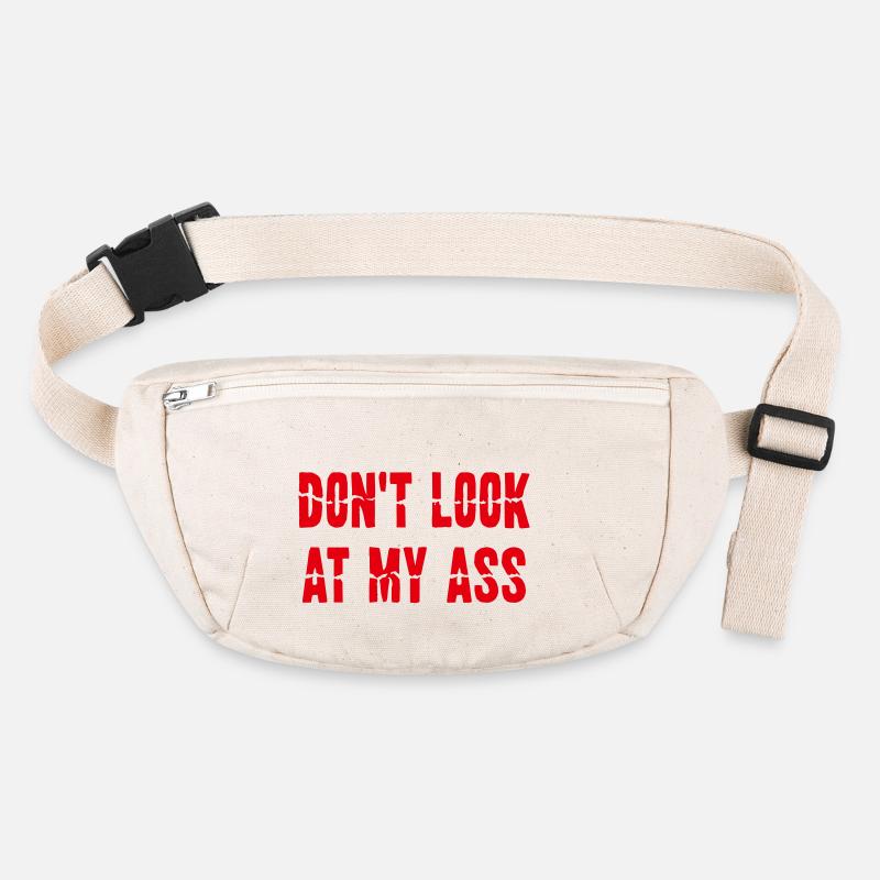 Dont Look At My Ass Stanley/Stella recycelte Gürteltasche