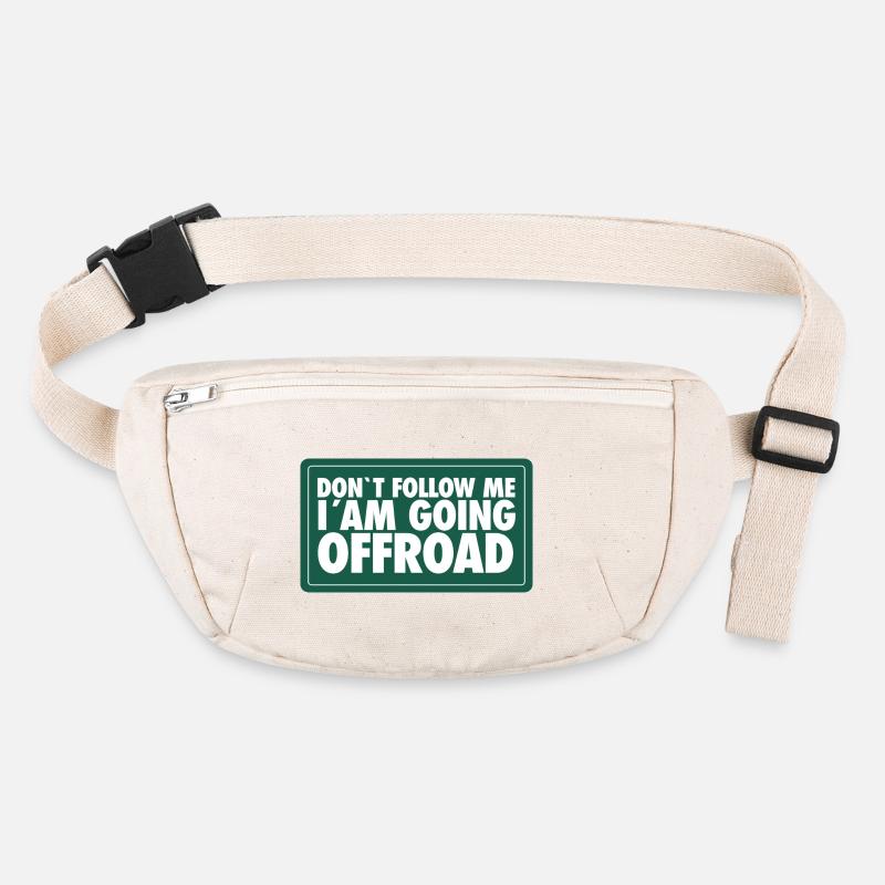 Don't follow me, I ́m going Offroad Stanley/Stella recycled Hip Bag 