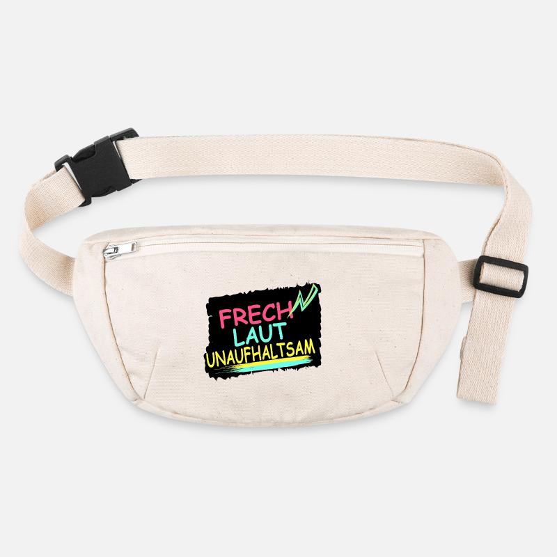 Frech. Laut. Unaufhaltsam. - Stanley/Stella recycelte Gürteltasche - Naturweiß