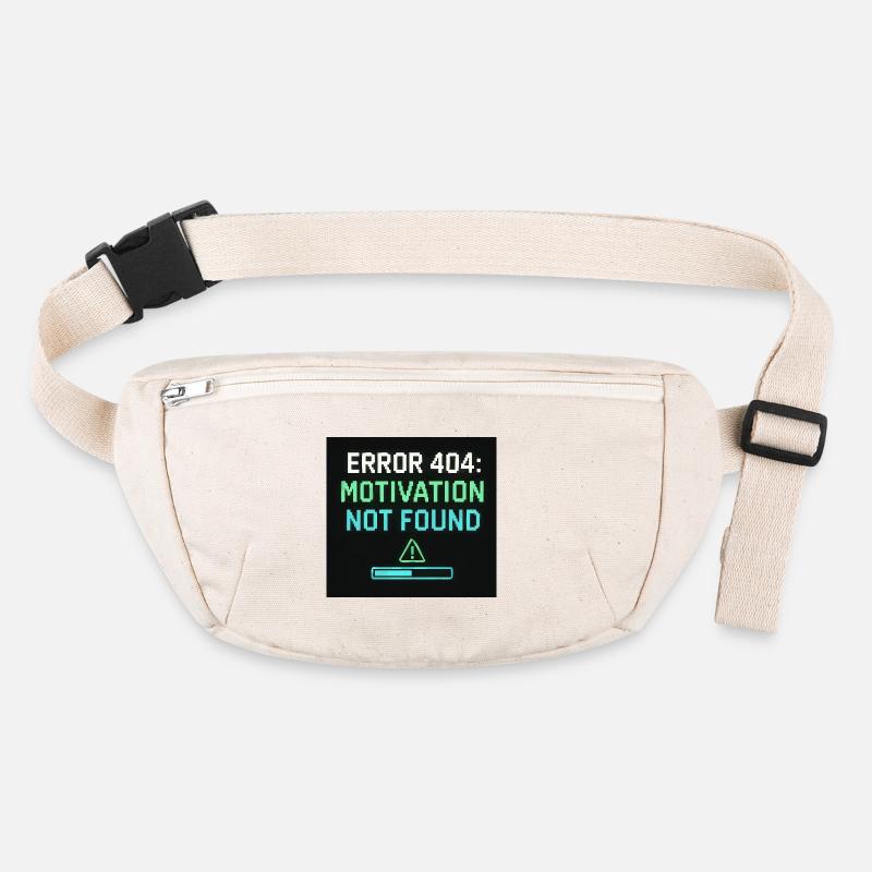 Error 404: Motivation Not Found Stanley/Stella recycled Hip Bag 