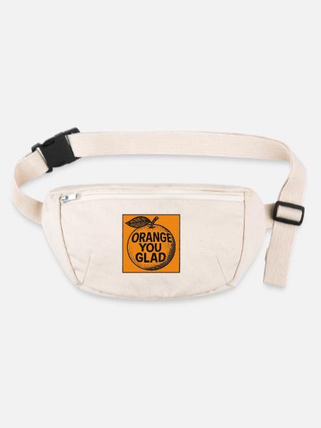 Orange You Glad Pun Tee - Stanley/Stella recycled Hip Bag  - natural - Front