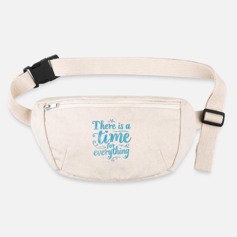 There Is a Time for Everything Stanley/Stella recycled Hip Bag 