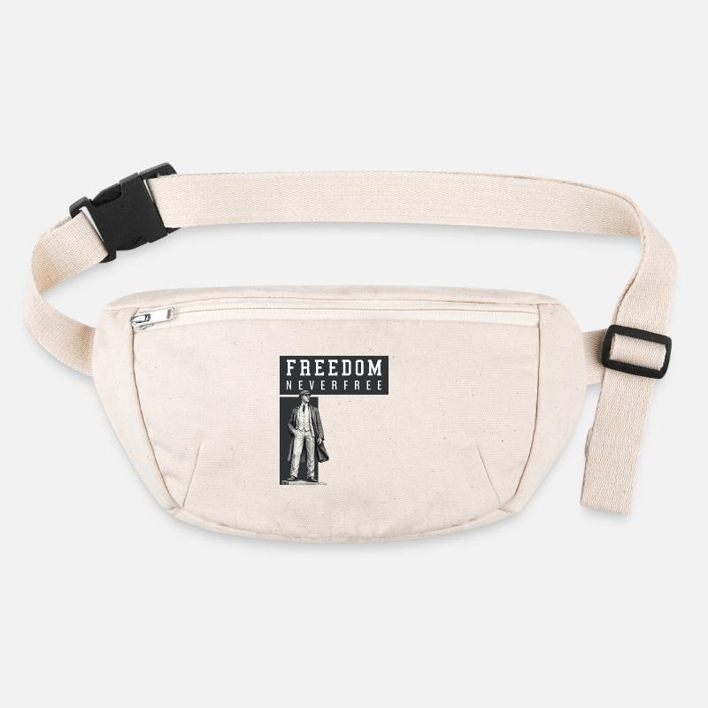 Freedom Never Free Stanley/Stella recycled Hip Bag 