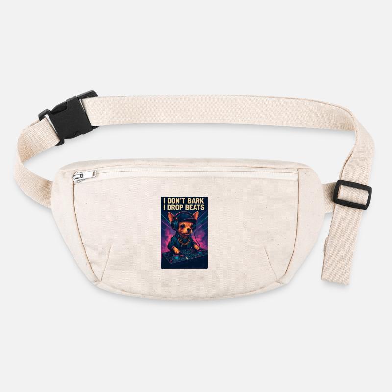 Chihuahua DJ: I Don't Bark I Drop Beats Stanley/Stella recycled Hip Bag 