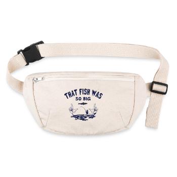The fish was so big - Stanley/Stella recycled Hip Bag  - natural - Front