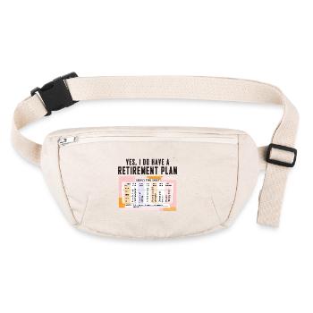 Funny Retirement Plan Weekly Timetable - Relaxing - Stanley/Stella recycled Hip Bag  - natural - Front