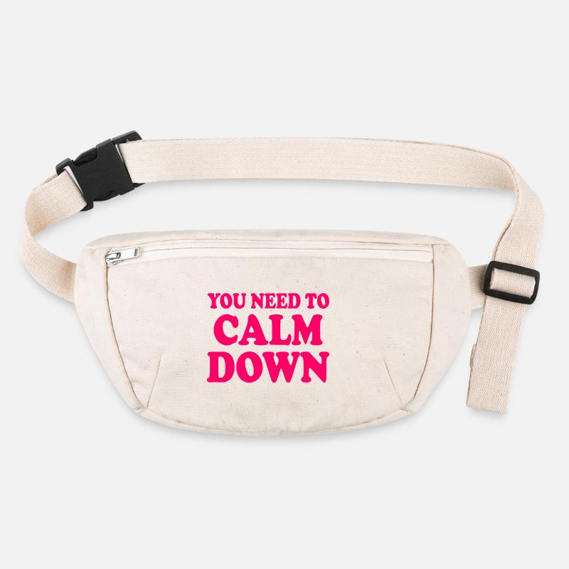You need to calm down Stanley/Stella recycled Hip Bag 