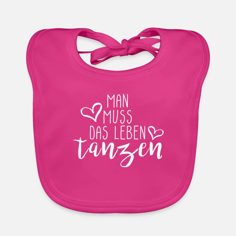 Man muss das Leben tanzen Geschenk Idee mit Herz Baby Bio-Lätzchen