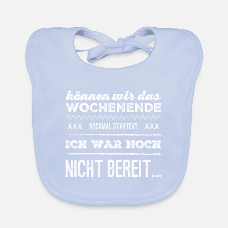 können wir das Wochenende nochmal starten Baby Bio-Lätzchen