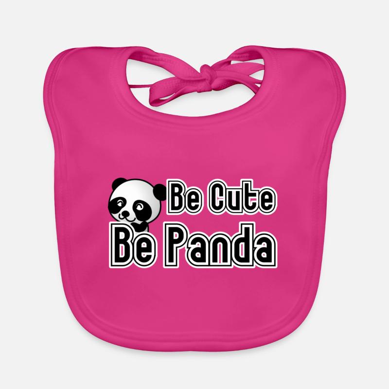 Be Panda, Pandabär, Tier, Fun, Geschenk, Spruch - Baby Bio-Lätzchen - Fuchsia