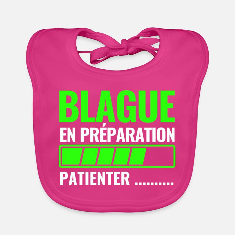 blague en préparation Bavoir bio Bébé
