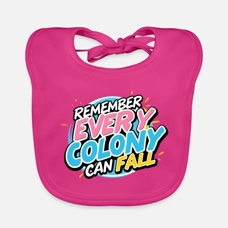 Every Colony Can Fall Baby Bio-Lätzchen