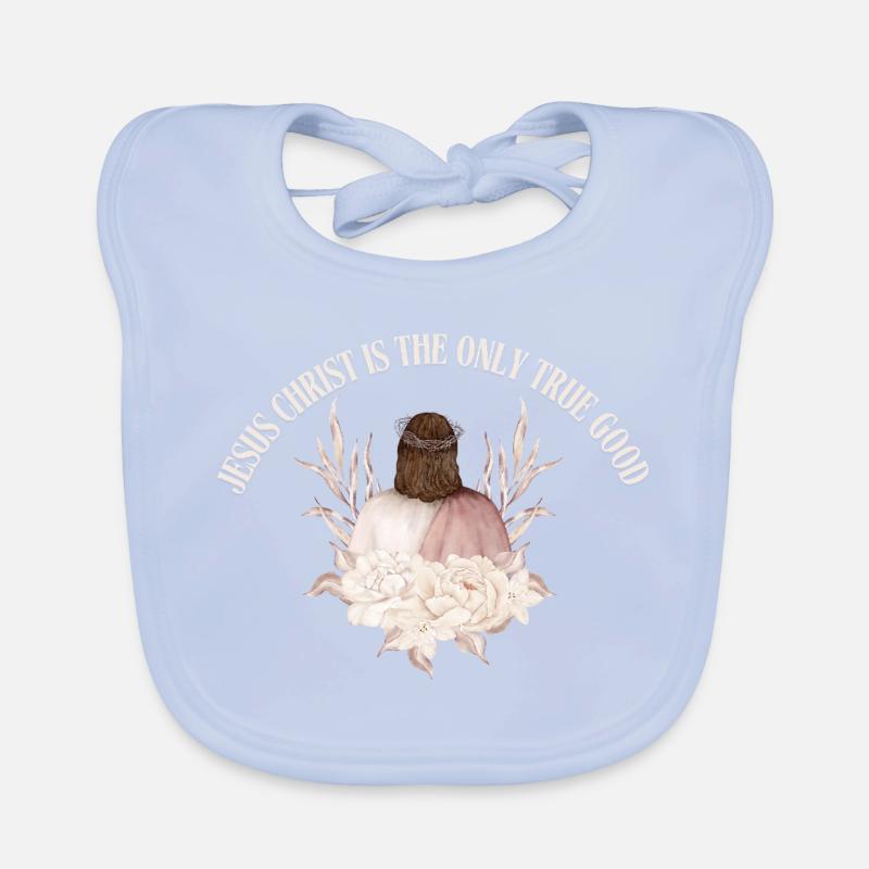 Jesus_christ_is_the_only_true_good Organic Baby Bibs