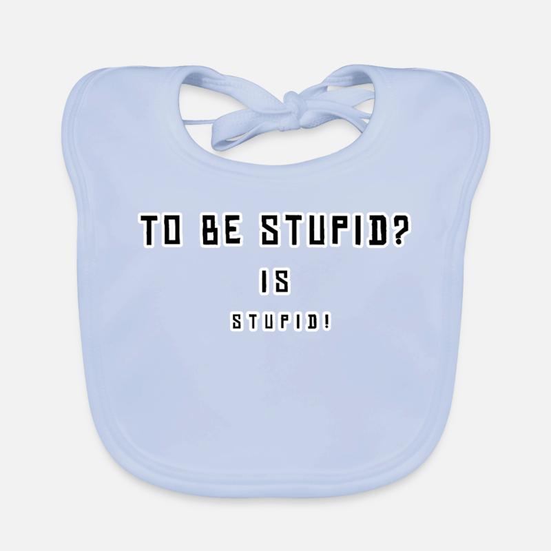 Provokatives humorvolles Statement Design Baby Bio-Lätzchen