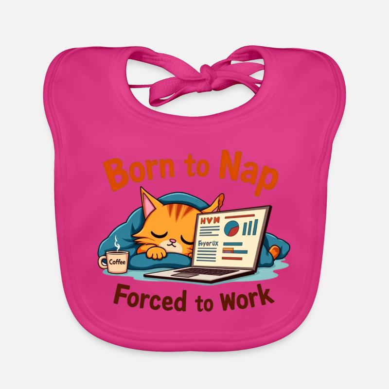Born to Nap Forced to Work Organic Baby Bibs