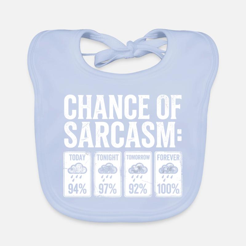 Sarcasm Probability Weather Display Organic Baby Bibs