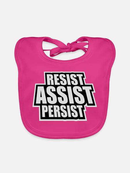 Resist Assist Persist Aktivismus Motivation Logo - Baby Bio-Lätzchen - Fuchsia - Vorne