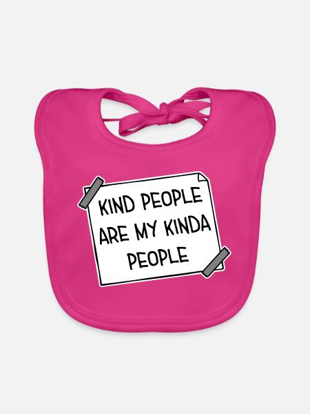 Kind People Are My Kinda People Friendliness - Organic Baby Bibs - fuchsia - Front