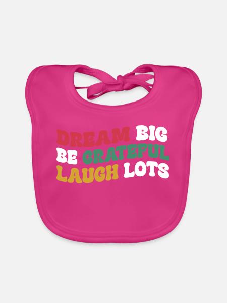 Positives Denken Inspirierend Motivation - Baby Bio-Lätzchen - Fuchsia - Vorne
