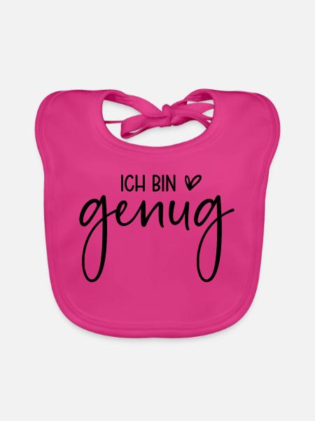 Ich bin genug - Spruch Selbstliebe - Mental health - Baby Bio-Lätzchen - Fuchsia