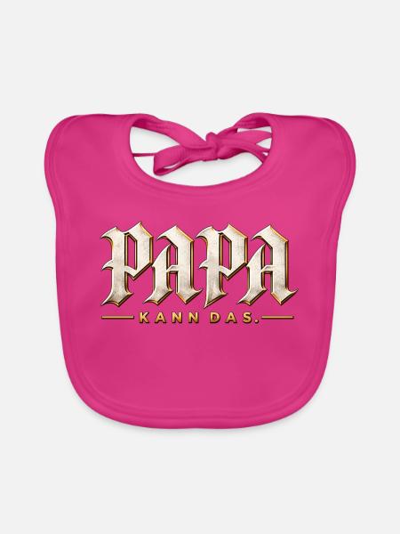 Papa kann das. Selbstbewusster Papa-Spruch - Baby Bio-Lätzchen - Fuchsia - Vorne