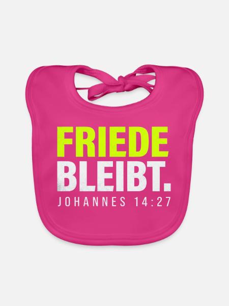 Friede bleibt – Johannes 14,27 - Baby Bio-Lätzchen - Fuchsia - Vorne