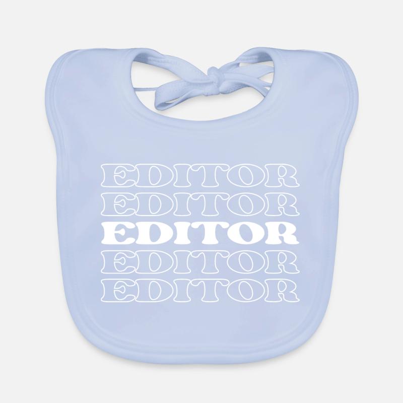 Editor Proofreader Copy Editor Reviser Writer Organic Baby Bibs